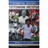 The Essential History of Tottenham