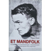 Et mandfolk - fortællingen om Einar Agerholm