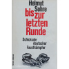 Helmut Sohre Biszur Letzten Runde