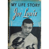 My life story by Joe Louis