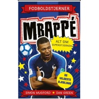 Fodboldstjerner - Mbappé - Alt Om Superstjernen