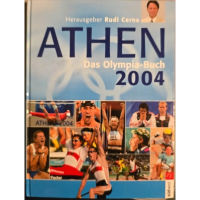 Athen 2004 - Das olympia buch