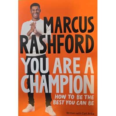 You Are a Champion: How to Be the Best You Can Be