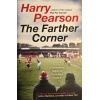 The Farther Corner