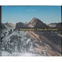 Tourmalet - Tour de France - L´histoire D´un Mythe 1910-2010