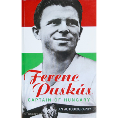Ferenc Puskas: Captain of Hungary