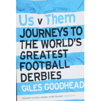 Us v Them - Journeys to the World´s Greatest Football Derbies