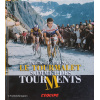 Tour de France Le Tourmalet Sommet des Tourments