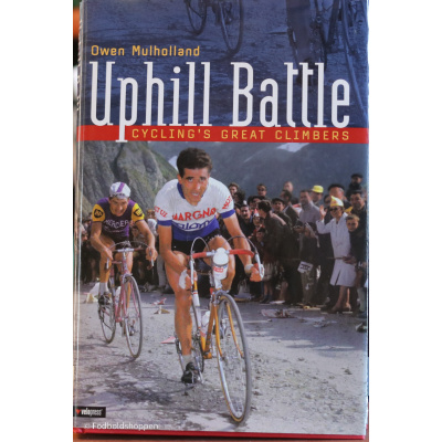 Uphill Battle - Cycling's Great climbers