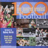 The One Hundred Greatest Moments in Football