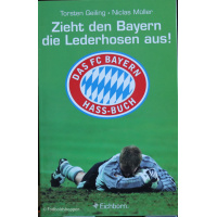 Zieht den Bayern die Lederhosen aus!
