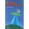 Markus elsker fodbold