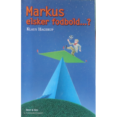 Markus elsker fodbold