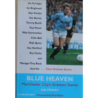 Blue Heaven: Manchester City's Greatest Games