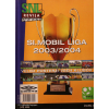 SI. Mobil Liga 2003/04