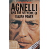 Agnelli and the Network of Italian Power