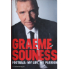 Graeme Souness - Football: My Life, My Passion