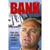 Bank - den der vil vinde mest - vinder!