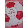 The Soccer Syndrome