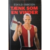 Tænk som en vinder af Eskild Ebbesen – inspirerende bog om mental styrke og sport