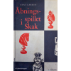 Bent Larsens Åbningsspillet i skak – klassisk lærebog om skakåbninger og strategi for begyndere og øvede