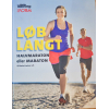 "Løb langt – Halvmaraton eller maraton bog med træningstips, motivation og løbeprogrammer"