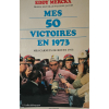 Forside af Mes 50 victoires en 1973 med Eddy Merckx i presseopbud