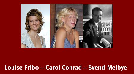 2007-04-18 Louise Fribo-Carol Conrad-Svend Melbye