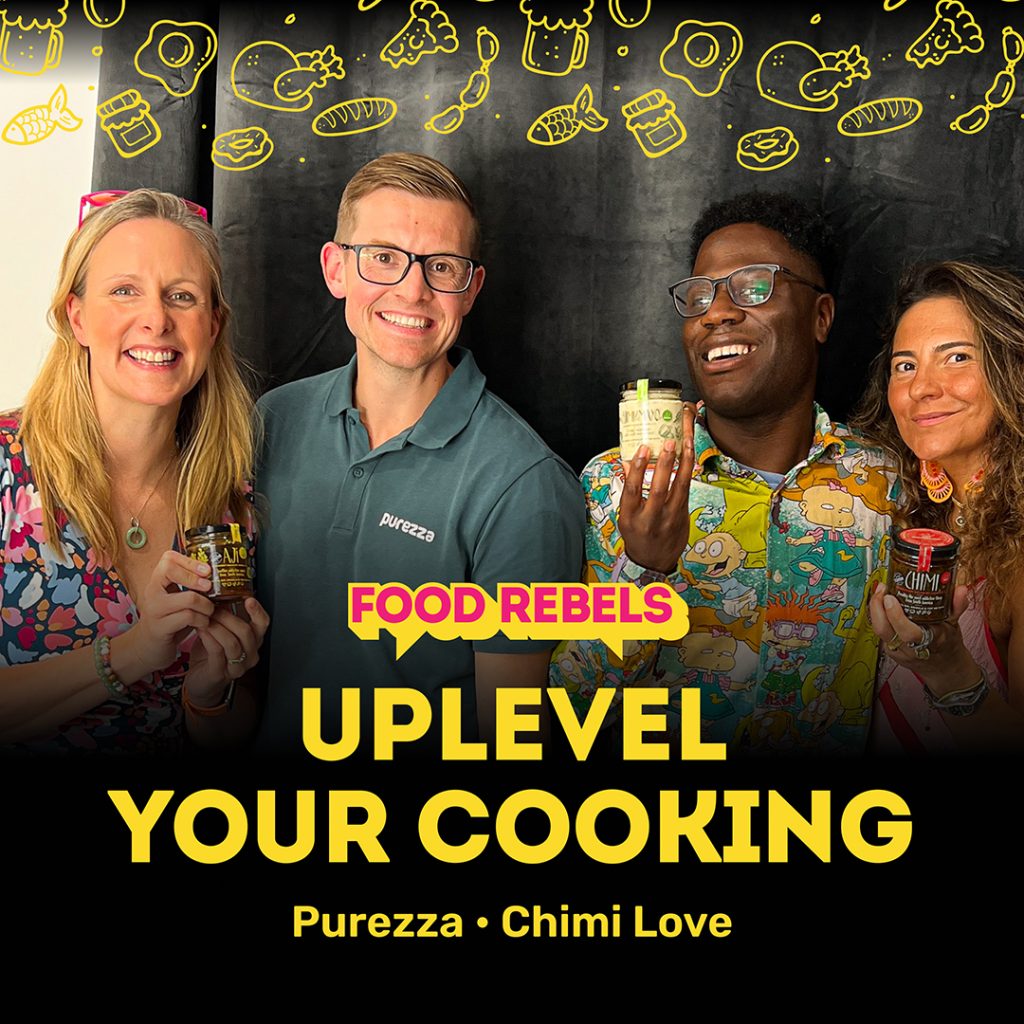 Uplevel Your Cooking episode of Food Rebels