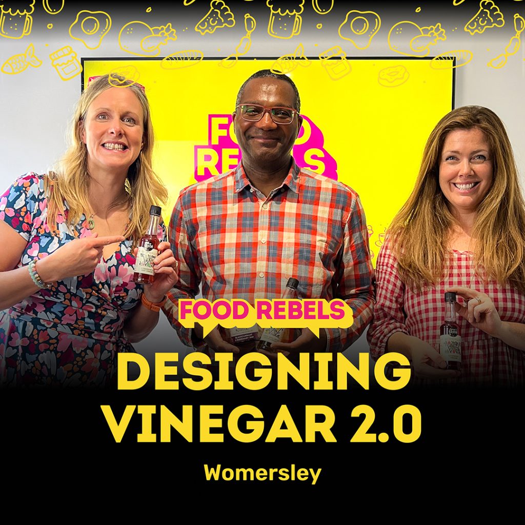 Designing Vinegar 2.0 episode of Food Rebels