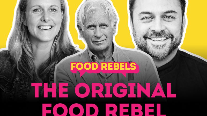 The Original Food Rebel • BONUS Episode