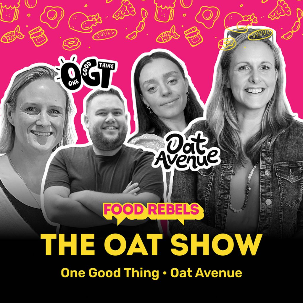 The Oat Show episode of Food Rebels