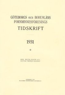 Göteborgs och Bohusläns Fornminnesförenings tidskrift 1931