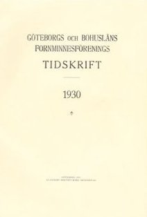 Göteborgs och Bohusläns Fornminnesförenings tidskrift 1930