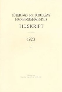 Göteborgs och Bohusläns Fornminnesförenings tidskrift 1928