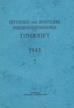 Göteborgs och Bohusläns Fornminnesförenings tidskrift 1943