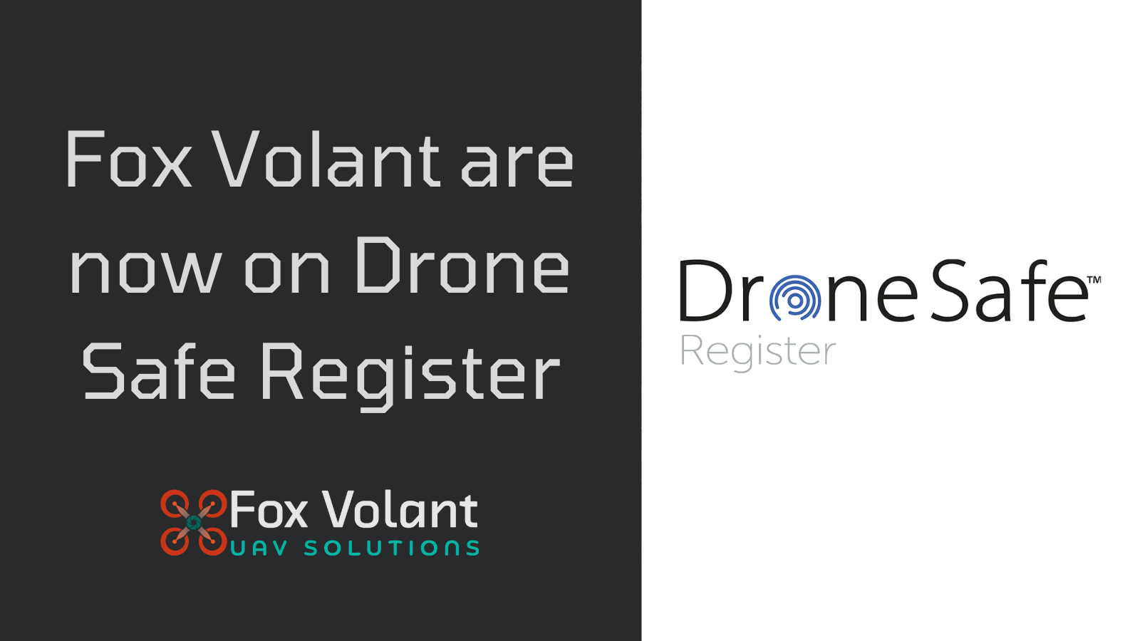 Fox Volant are now on Drone Safe Register - Fox Volant UAV Solutions