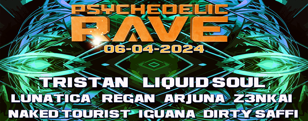 Psychedelic Rave April 6th 2024