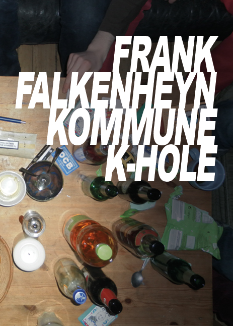 Kommune K-Hole von Frank Falkenheyn