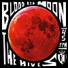 HIVES: Blood Red Moon