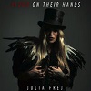 JULIA FREJ: Blood On Their Hands