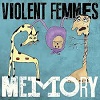 VIOLENT FEMMES: Memory