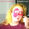 SUMMER FLAKE: Shoot And Score