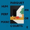 PARQUET COURTS: Berlin Got Blurry