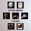 KITTEN FOREVER: 7 Hearts