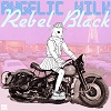 ANGELIC MILK: Rebel Black