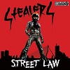 THE STEALERS: Street Law