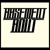 BASEMENT BOUT: Basement Bout