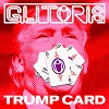 GLITORIS Trump Card Mini