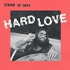 STRAND OF OAKS: Hard Love
